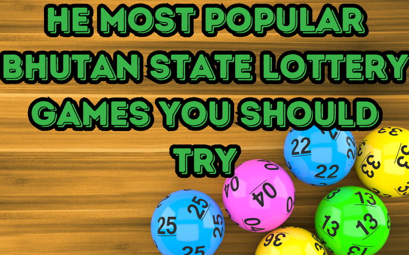 bhutan state lottery