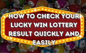 lucky win lottery result